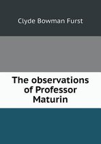 The Observations of Professor Maturin