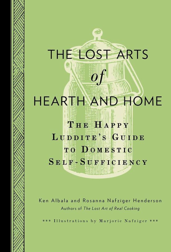 The Lost Arts of Hearth & Home - cover