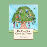 Do Families Grow on Trees?