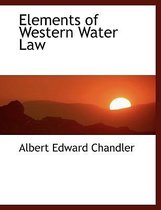 Elements of Western Water Law