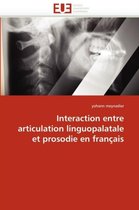 Interaction entre articulation linguopalatale et prosodie en français