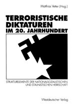 Terroristische Diktaturen im 20 Jahrhundert