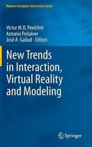 New Trends in Interaction, Virtual Reality and Modeling