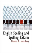 English Spelling and Spelling Reform