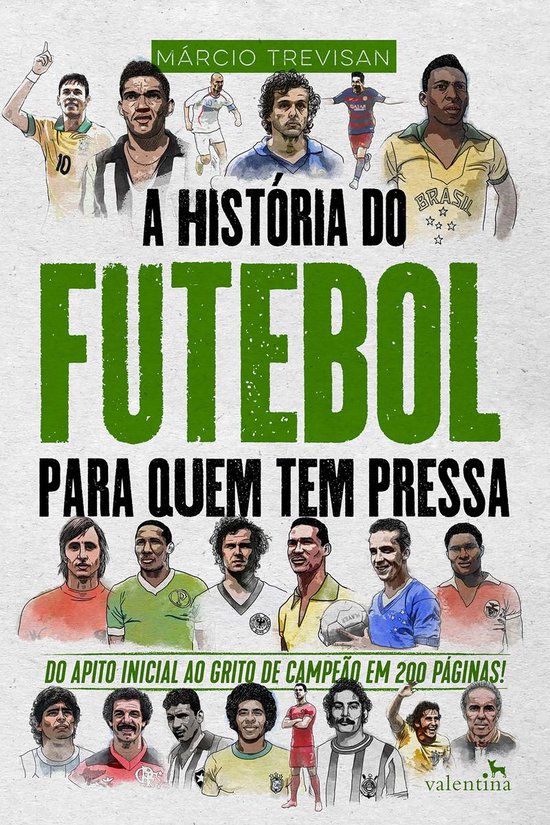 Série Para quem Tem Pressa - A História do Futebol para Qu ... - cover