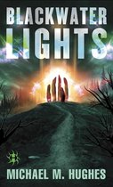 Blackwater Lights Trilogy 1 - Blackwater Lights
