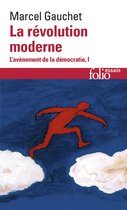 L'avènement de la démocratie 1 - L'avènement de la démocratie (Tome 1) - La révolution moderne