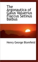 The Argonautica of Gaius Valuerius Flaccus Setinus Balbus