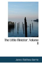 The Little Minister, Volume II
