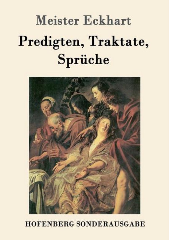 Boekcover met de titel 'Meister Eckhart Predigten, Traktate, Sprüche' en een schilderij van een groep mensen rondom een liggende vrouw.