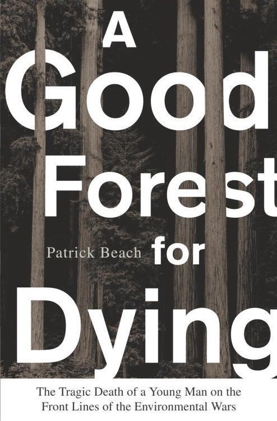 A Good Forest for Dying - cover