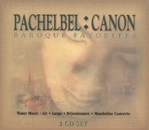 Pachelbel Canon: Baroque Favorites