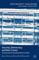New Security Challenges - Security, Democracy and War Crimes