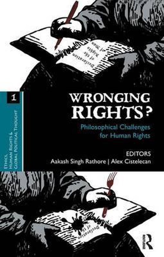 Couverture de livre intitulée 'WRONGING RIGHTS? Philosophical Challenges for Human Rights'. Une illustration de mains écrivant sur un parchemin.
