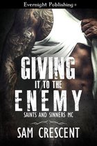 Saints and Sinners MC 2 - Giving It to the Enemy