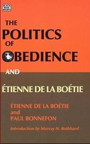 The Politics of Obedience and Etienne de La Boetie