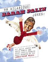 99 Hilarious Sarah Palin Jokes