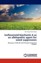 Isoflavonoid-Biochanin a as an Allelopathic Agent for Weed Suppression