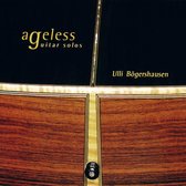 Ulli Bögershausen - Ageless Guitar Solos (CD)