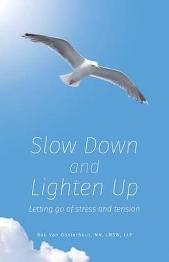 Slow Down and Lighten Up - cover