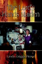 The Lord's Hands Maiden