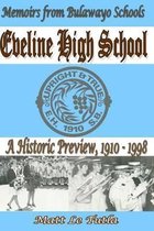 Memoirs from Bulawayo Schools- Eveline High School