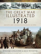 The Great War Illustrated - 1918