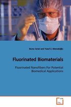 Fluorinated Biomaterials