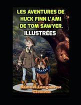 Les Aventures de Huck Finn l'Ami de Tom Sawyer. Illustrees