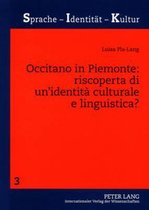 Occitano in Piemonte: riscoperta di un'identità culturale e linguistica?
