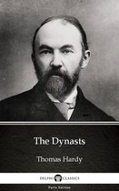 Delphi Parts Edition (Thomas Hardy) 21 - The Dynasts by Thomas Hardy (Illustrated)