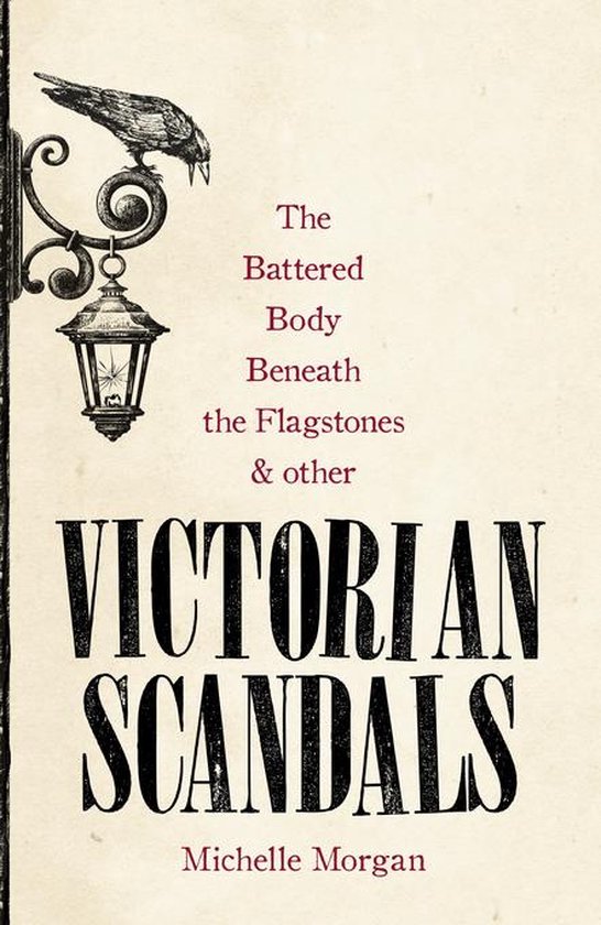 The Battered Body Beneath the Flagstones, and Other Victoria ... - cover