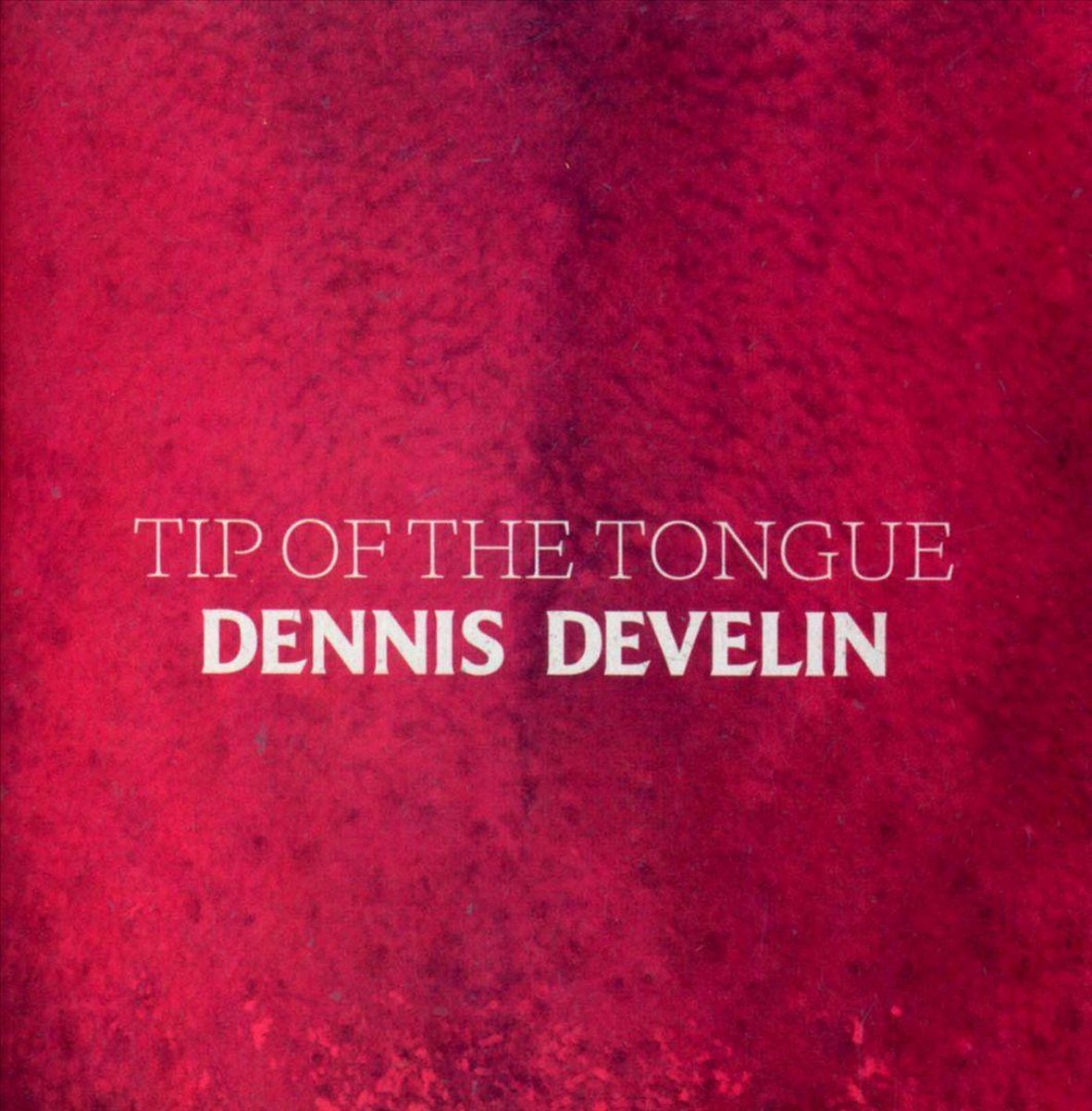Tip Of The Tongue