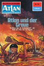 Atlan classics 93 - Atlan 93: Atlan und der Graue