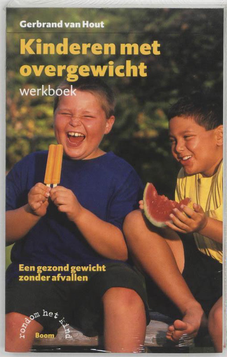 Rondom het kind Kinderen met overgewicht, Gerbrand van Hout