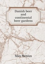 Danish Beer and Continental Beer Gardens