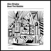 Alex Dingley - Beat The Babble (LP)