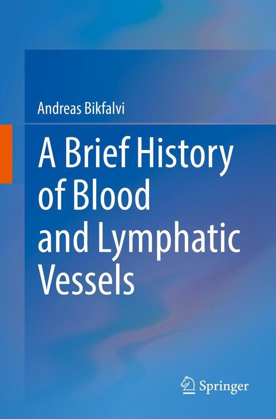 A Brief History of Blood and Lymphatic Vessels - cover
