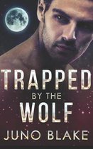 Werewolf Fever- Trapped by the Wolf