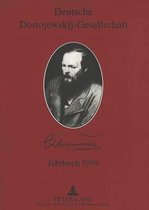 Deutsche Dostojewskij-Gesellschaft. Jahrbuch 1999