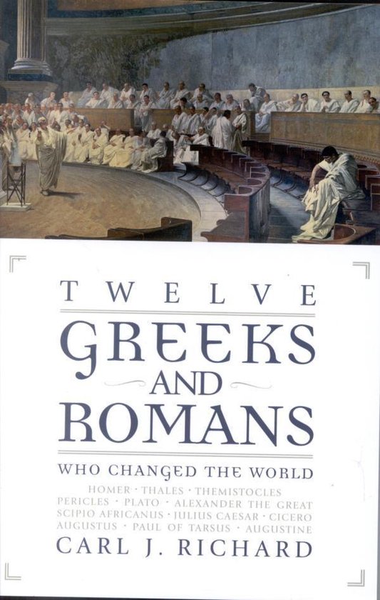 Twelve Greeks and Romans Who Changed the World - cover