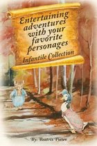 Entertaining adventures with your favorite personages