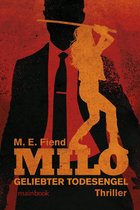 Milo 1 - Milo - Geliebter Todesengel