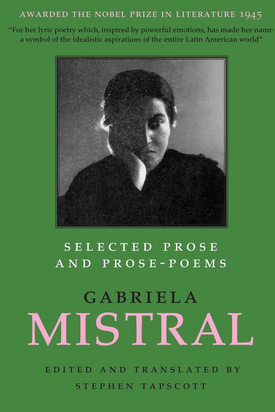 Couverture de livre avec un portrait de Gabriela Mistral. Titre : Selected Prose and Prose-Poems.