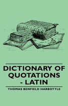 Dictionary Of Quotations - Latin