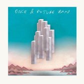 Once And Future Band - Once And Future Band (LP)