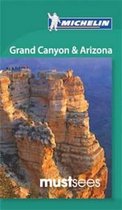 Must Sees Grand Canyon & Arizona