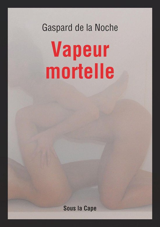 Vapeur mortelle