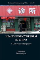 Health Policy Reform in China