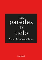 Poesía - Las paredes del cielo